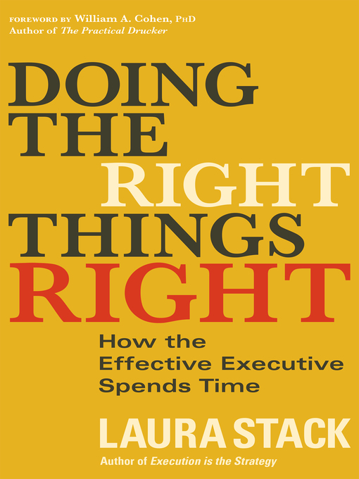 Title details for Doing the Right Things Right by Laura Stack - Available